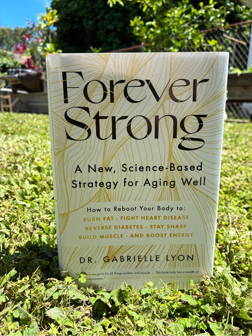 Forever Strong by Dr. Gabrielle Lyon - White & Gold Hardcover